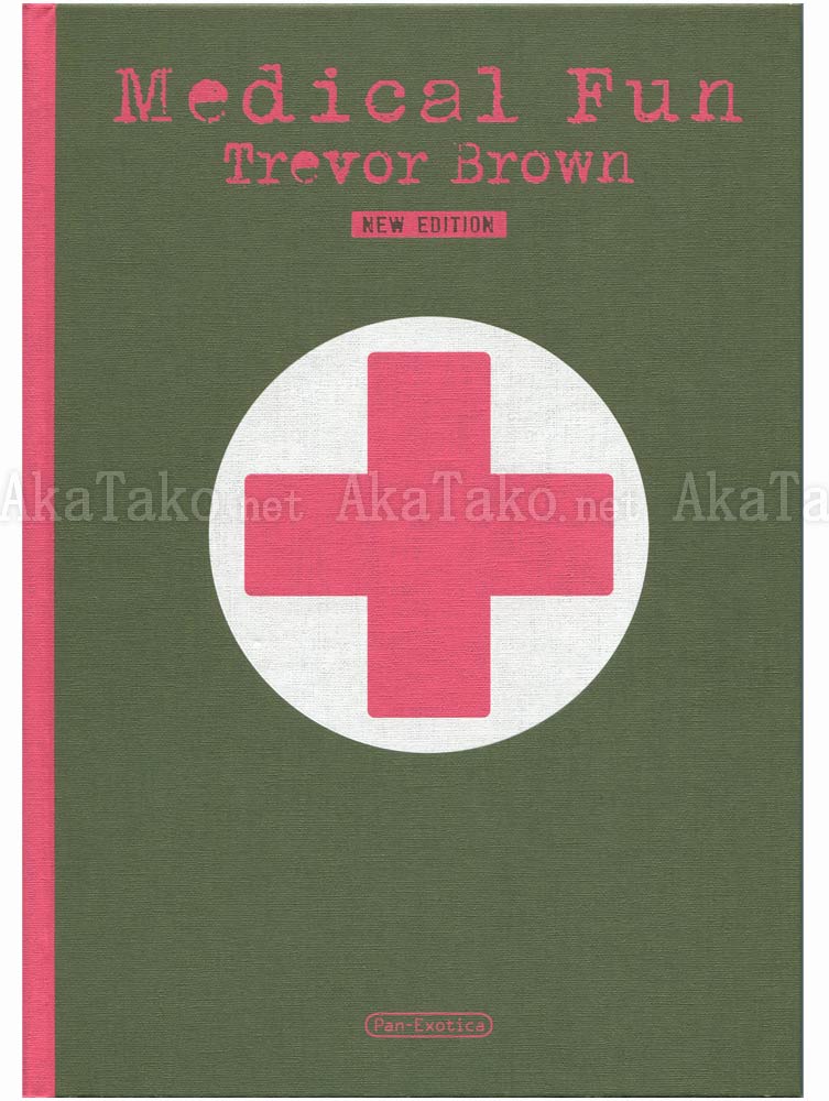 Trevor Brown Medical Fun new Ltd Ed PRE-ORDER Trevor Brown Medical Fun new Ltd Ed PRE-ORDER