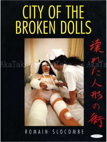 Romain Slocombe City of the Broken Dolls