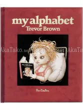 Trevor Brown My Alphabet book