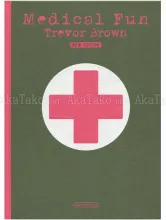 Trevor Brown Medical Fun new Ltd Ed