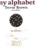 Trevor Brown My Alphabet Orange SIGNED